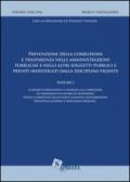 Prevenzione della corruzione e trasparenza nelle amministrazioni pubbliche e negli altri soggetti pubblici e privati individuati dalla disciplina vigente