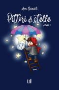 Pittori di stelle. Vol. 1