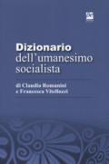 Dizionario dell'umanesimo socialista