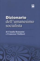 Dizionario dell'umanesimo socialista