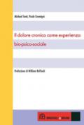 Il dolore cronico come esperienza bio-psico-sociale