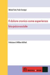 Il dolore cronico come esperienza bio-psico-sociale