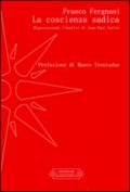 La coscienza sadica. Ripercorrendo l'analisi di Jean-Paul Sartre