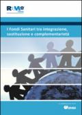 I fondi sanitari tra integrazione, sostituzione e complementarietà