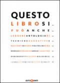 Questo libro si può anche leggere: Antologia di tecniche narrative e racconti (Le gambe corte)