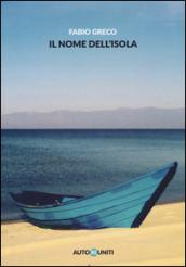 Fabio Greco il nome dell'isola