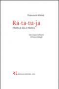 Ra-ta-tu-ja: Parole alla prova