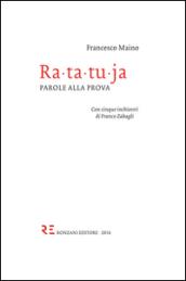 Ra-ta-tu-ja: Parole alla prova