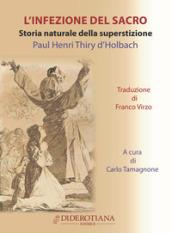 L'infezione del sacro. Storia naturale della superstizione