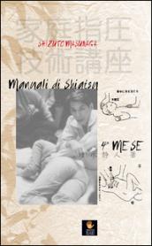 Manuale di shiatsu. 4° mese