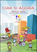 Ciak si aggira