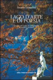 Lago d'arte e di poesia. In gita sul Lario in compagnia di artisti e scrittori