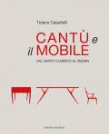 Cantù e il mobile. Dal gusto classico al design. Ediz. illustrata