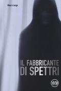 Il fabbricante di spettri