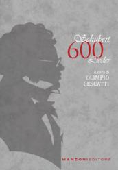 Schubert. 600 Lieder. Testo tedesco a fronte