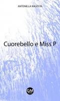 Cuorebello e Miss P