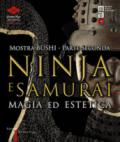 Bushi. Ninja e samurai. Catalogo della mostra (Torino, 15 aprile-12 giugno 2016)