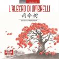 L' albero di ombrelli. Ediz. italiana e cinese