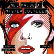 NEL PAESE DI MISTER COLTELLO