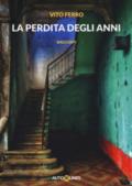 LA PERDITA DEGLI ANNI