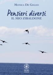 Pensieri diversi. Il mio zibaldone