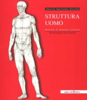 Struttura uomo. Manuale di anatomia artistica