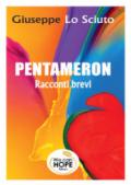 Pentameron. Racconti brevi. Ediz. a caratteri grandi