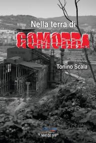 Nella terra di Gomorra