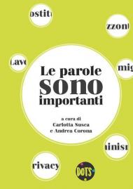 Le parole sono importanti. Ediz. speciale