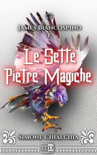 James Biancospino e le sette pietre magiche