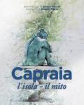 Capraia: l'isola, il mito. Tre drammaturgie per un teatro nella sorprendente magia di un'isola