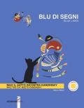 Blu di segni. Mao il gatto incontra Kandinsky-Blue lines. Mao the cat meets Kandinsky. Ediz. a colori