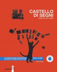 Castello di segni. Il gatto Mao incontra Paul Klee. Ediz. italiana e inglese