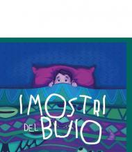 I mostri del buio. Una strana storia di amicizia