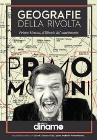 Geografie della rivolta. Primo Moroni, il libraio del movimento