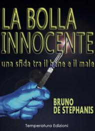 La bolla innocente. Una sfida tra il bene e il male