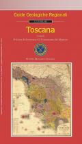 Toscana. Guide geologiche regionali