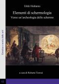 Elementi di schermologia. Verso un'archeologia dello schermo