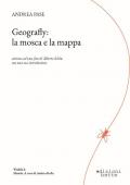 Geografly: la mosca e la mappa. Attorno ad una foto di Alberto Schön con una sua introduzione