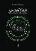 Veleno d'edera. Sword tales. La trilogia della cenere