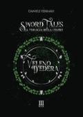 Veleno d'edera. Sword tales. La trilogia della cenere