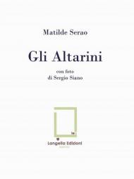 Gli altarini. Ediz. limitata