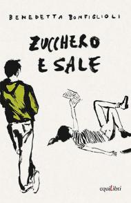 Zucchero e sale