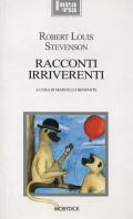 Racconti irriverenti. Con testo inglese a fronte