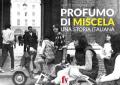 Profumo di miscela. Una storia italiana