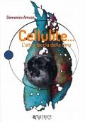 Cellulite... L'altra faccia della Luna