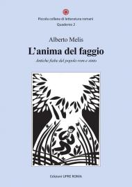 L' anima del faggio. Antiche fiabe del popolo rom e sinto. Ediz. bilingue