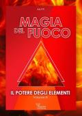 Magia del fuoco. Vol. 3: potere degli elementi, Il.