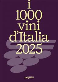 I 1000 vini d'Italia 2025