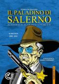 Il paladino di Salerno. Il sindaco-sceriffo a fumetti